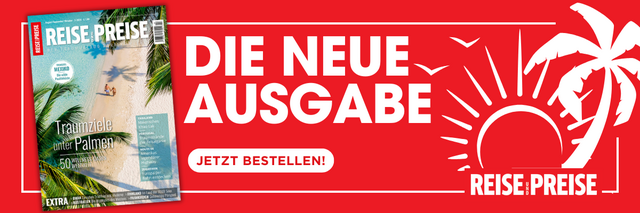 REISE-PREISE Aktuelle Ausgabe jetzt bestellen