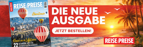 REISE-PREISE Aktuelle Ausgabe jetzt bestellen