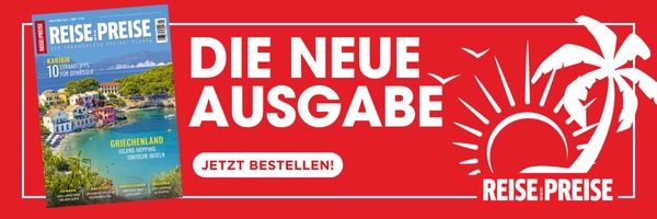 REISE-PREISE Aktuelle Ausgabe jetzt bestellen