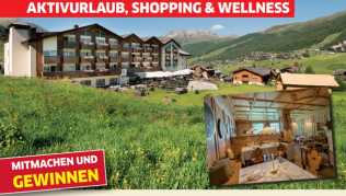 Aktivurlaub, Shopping & Wellness. Mit etwas Glück gewinnen Sie zu zweit fünf Nächte in einem Superior-Zimmer Aktivurlaub, Shopping & Wellness. Mit etwas Glück gewinnen Sie zu zweit fünf Nächte in einem Superior-Zimmer