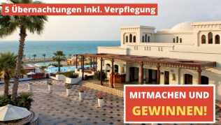 Mitmachen und gewinnen - Urlaub wie aus 1.001 Nacht Mitmachen und gewinnen - Urlaub wie aus 1.001 Nacht