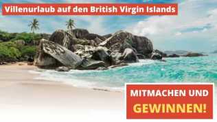 Jetzt mitmachen und den Traumurlaub Ihres Lebens auf den British Virgin Islands gewinnen! Jetzt mitmachen und den Traumurlaub Ihres Lebens auf den British Virgin Islands gewinnen!