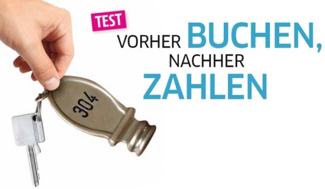 Test Hotelportale  Vorher buchen, nachher zahlen